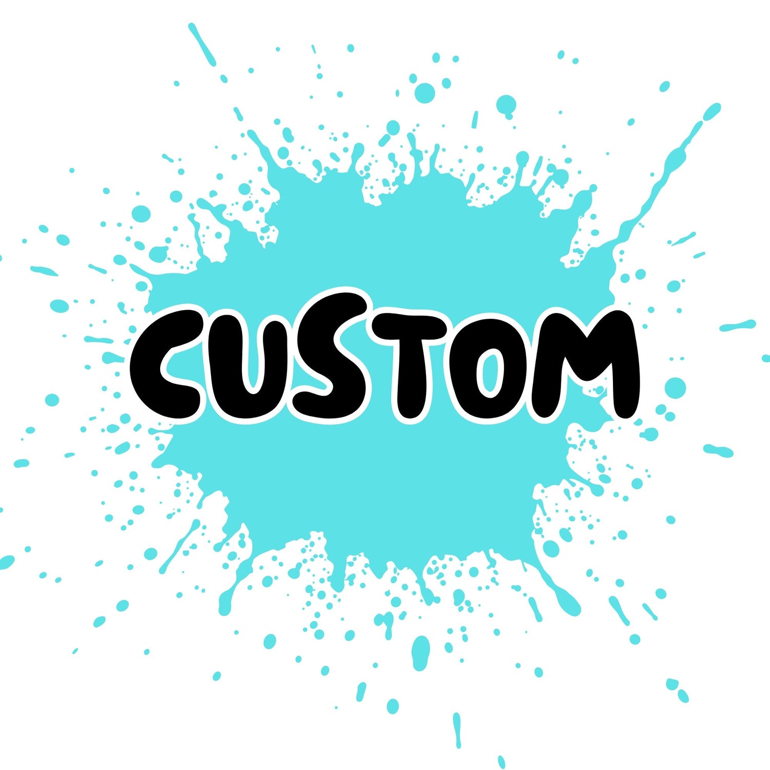 Custom
