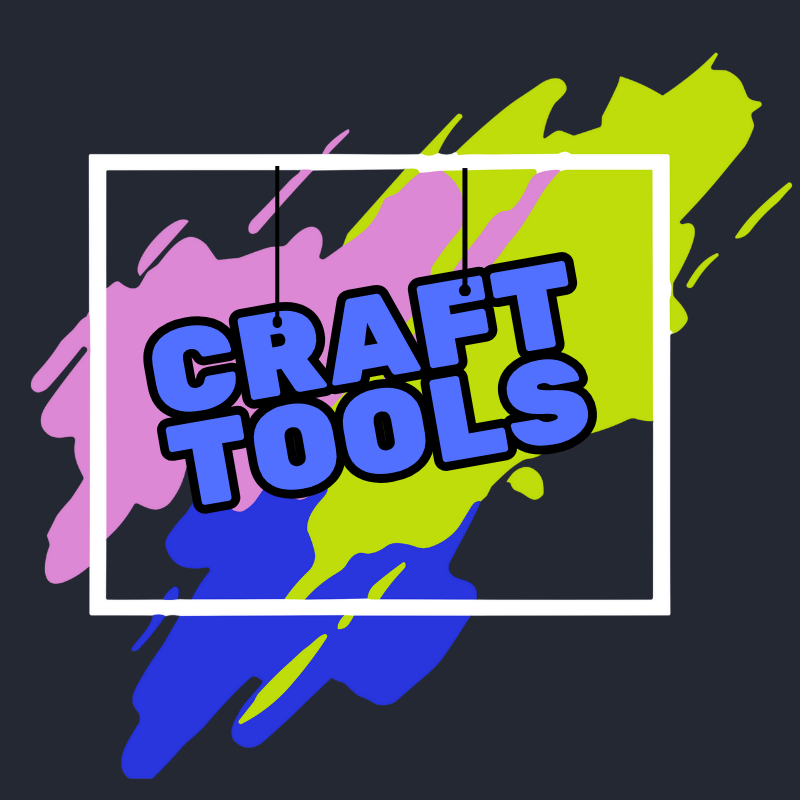 Craft Tools