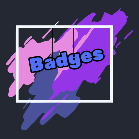 Badges