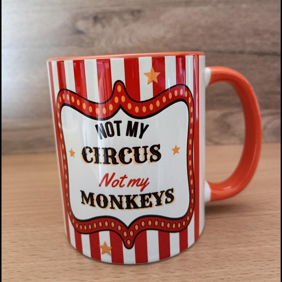 Not My Circus Not My Monkeys Mug – Funny Sarcastic Coffee Cup