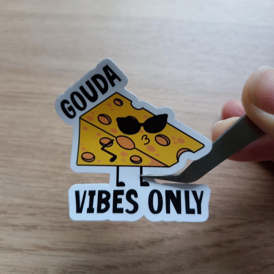 Gouda Vibes Only: Humorous Stickers